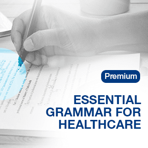 ESSENTIAL GRAMMAR FOR HEALTHCARE - PREMIUM