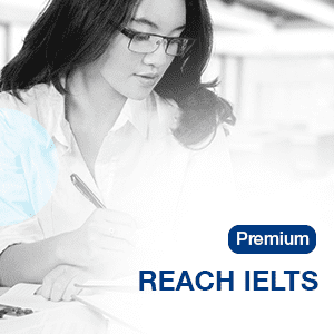 REACH IELTS - PREMIUM