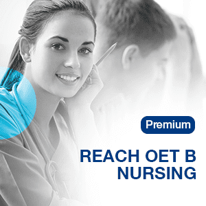 REACH OET B NURSING - PREMIUM